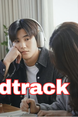Soundtrack Kdrama filmyzilla hdhub4u