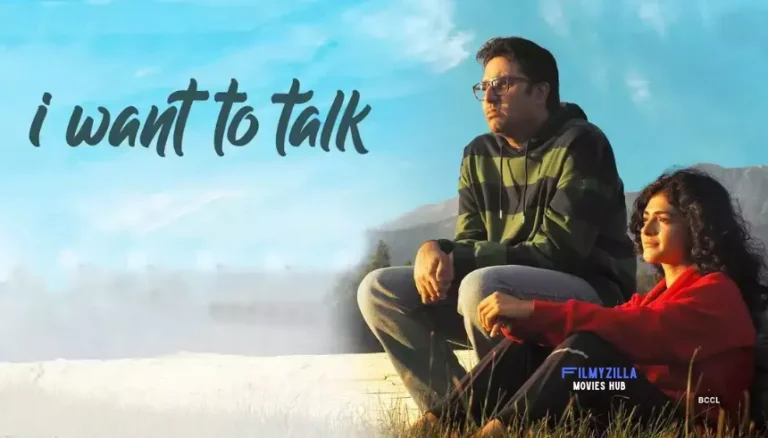 I Want To Talk Movie Hdhub4u 2024